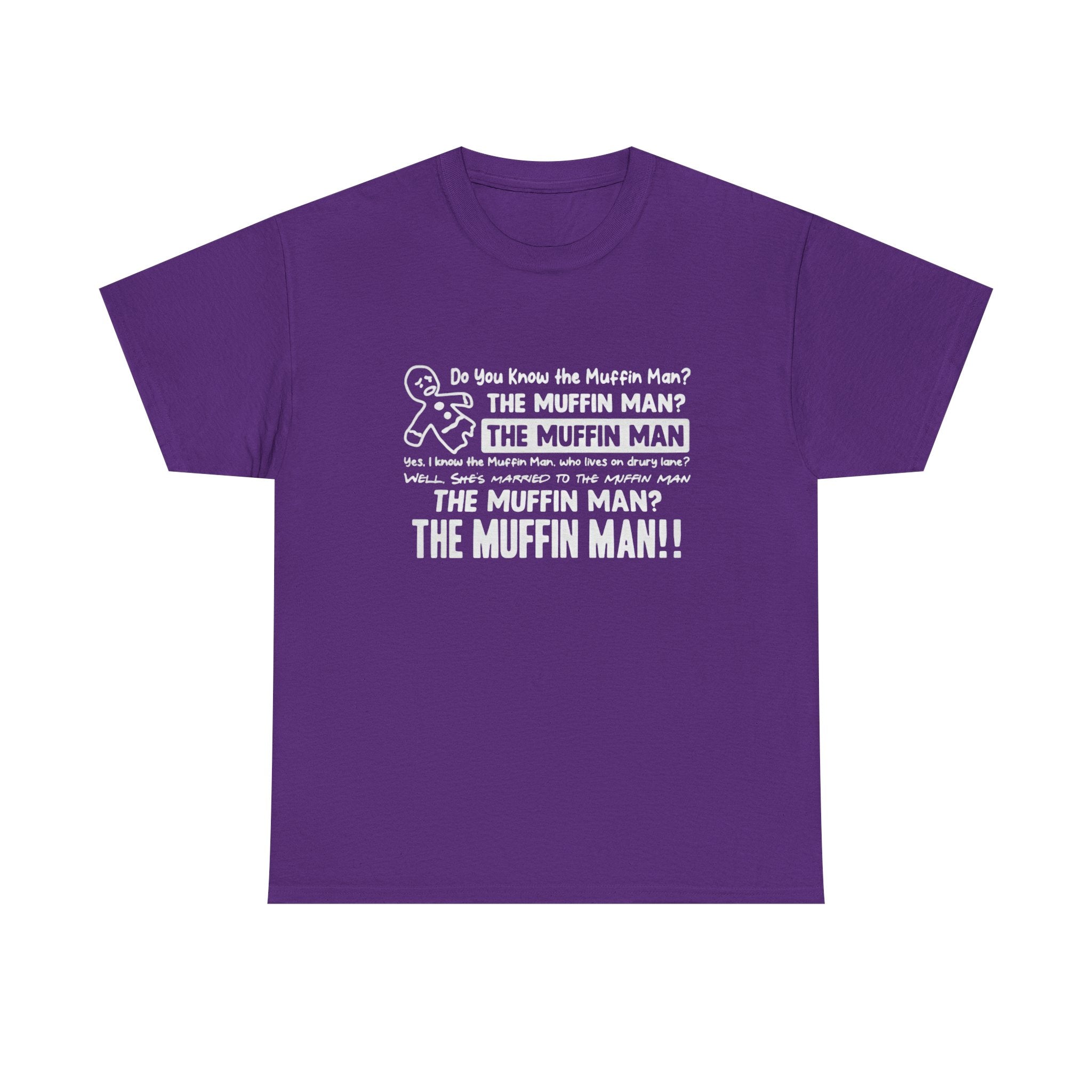 The muffin man Tshirt