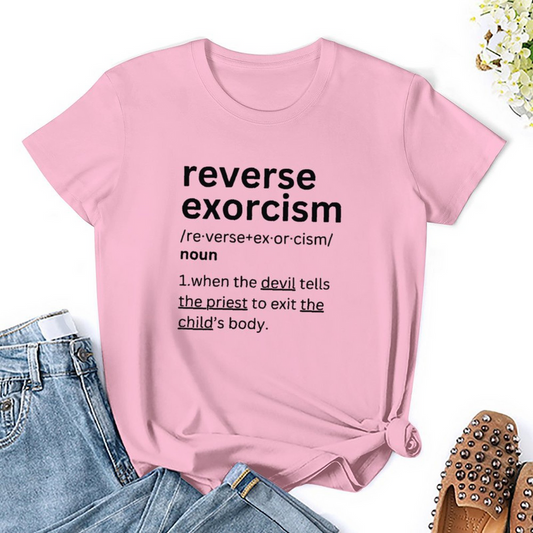 Reverse exorcism T-shirt unisex